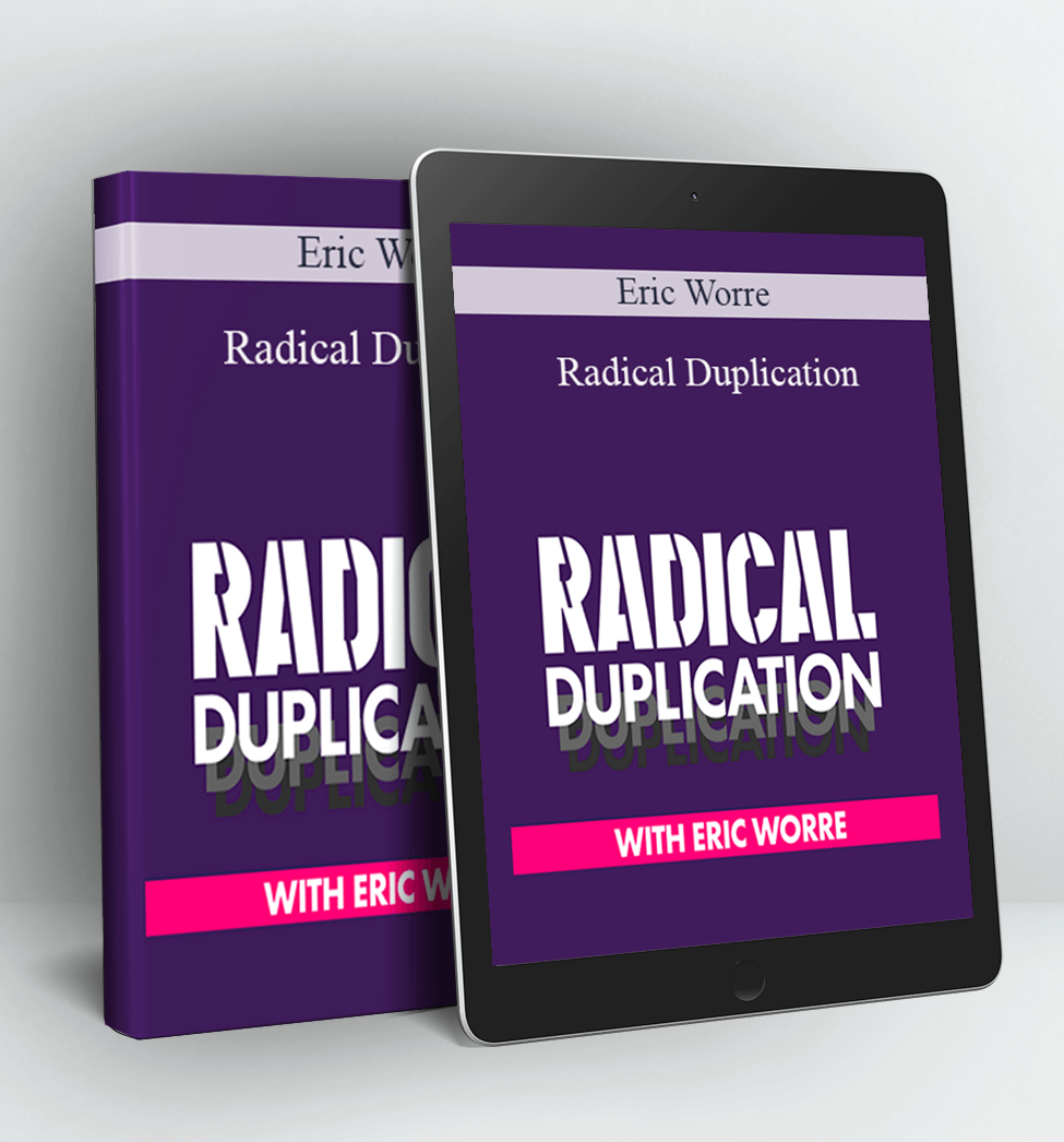 Radical Duplication - Eric Worre