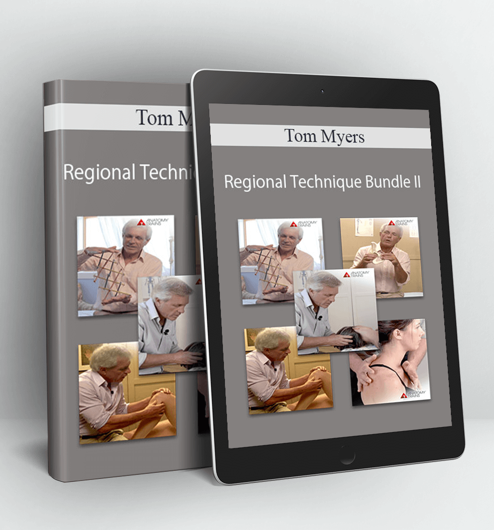 Regional Technique Bundle II - Tom Myers