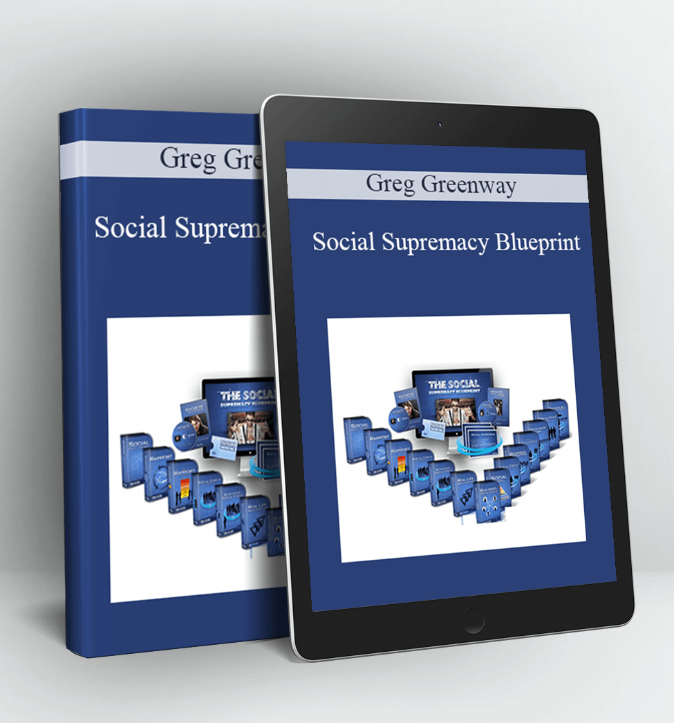 Social Supremacy Blueprint - Greg Greenway