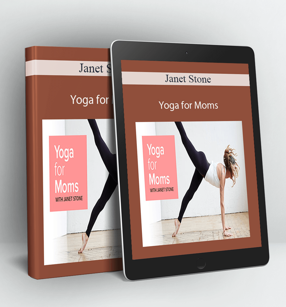 Yoga for Moms - Janet Stone