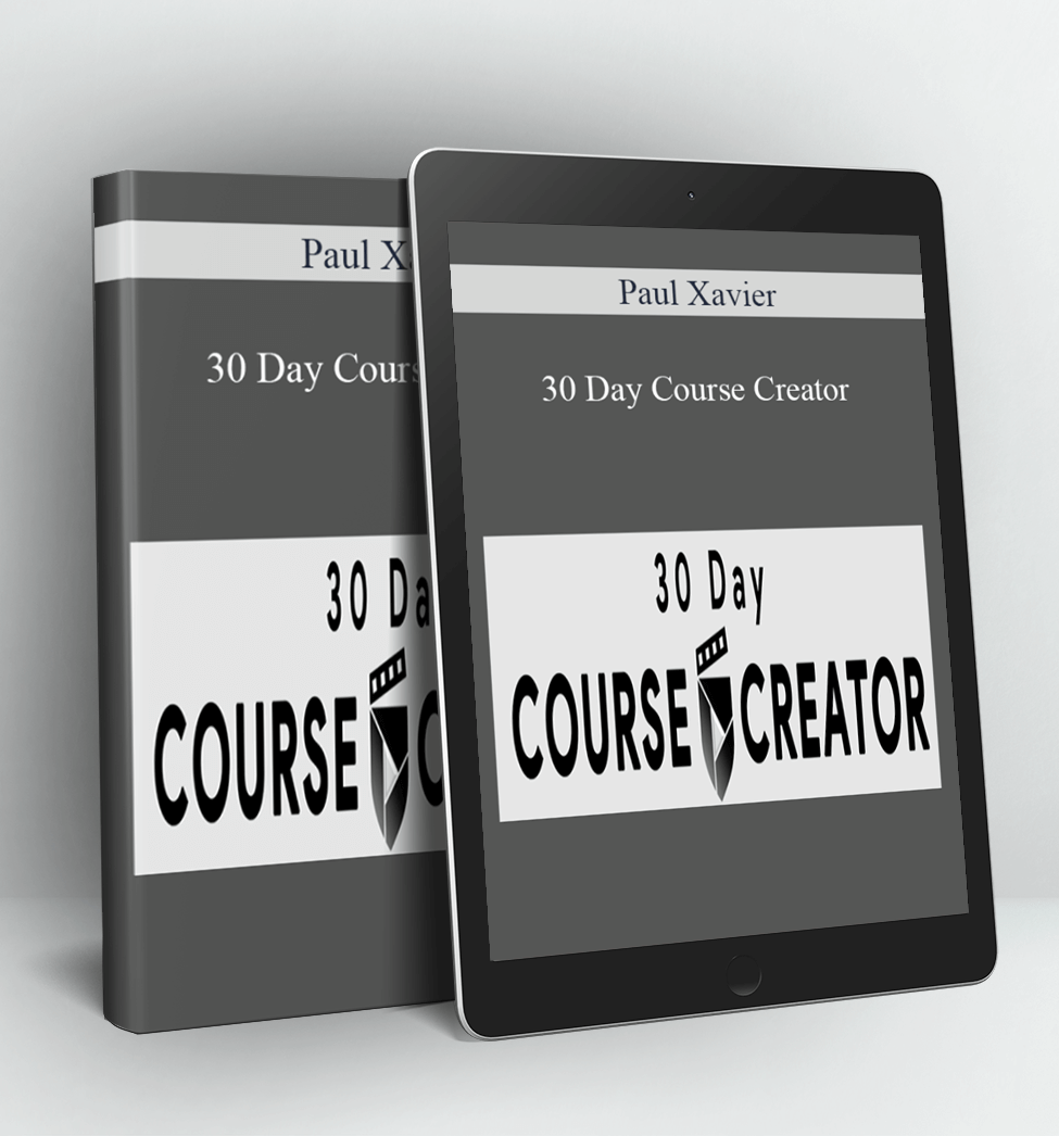 30 Day Course Creator - Paul Xavier