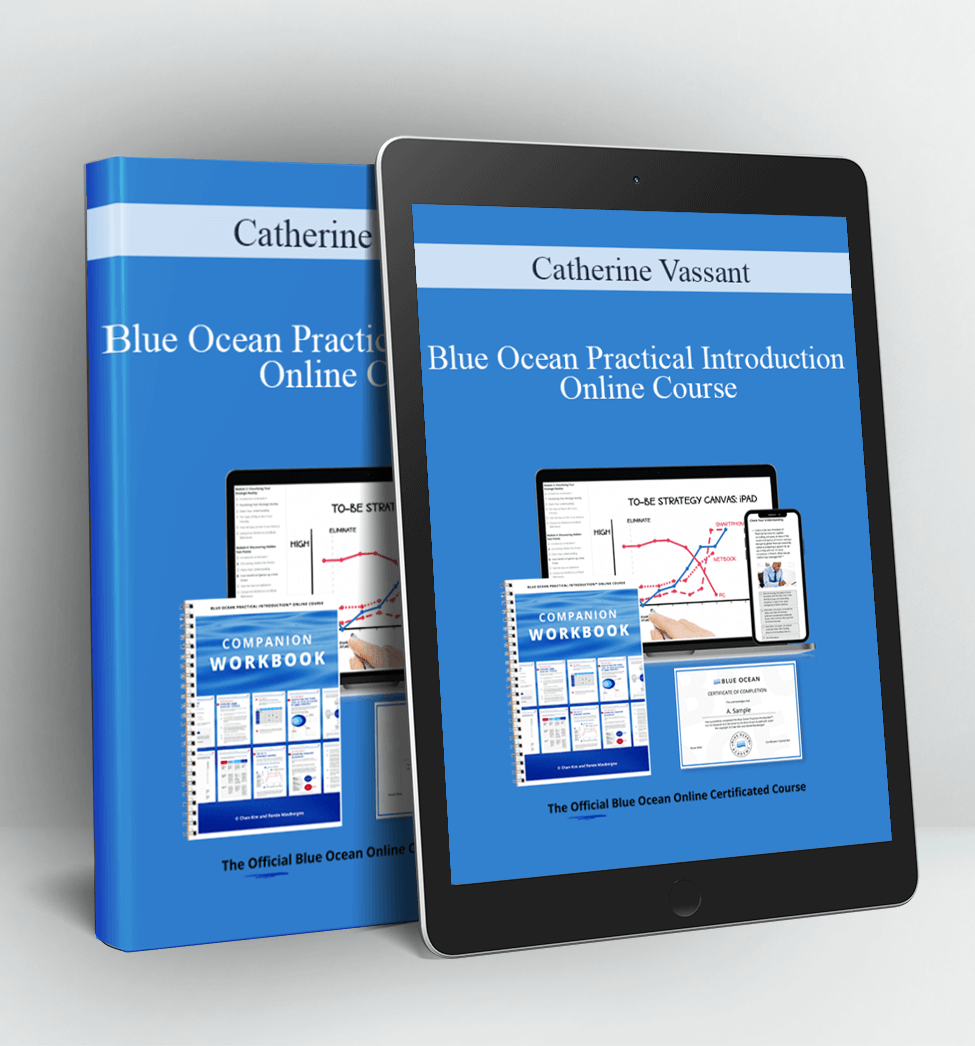 Blue Ocean Practical Introduction Online Course - Catherine Vassant