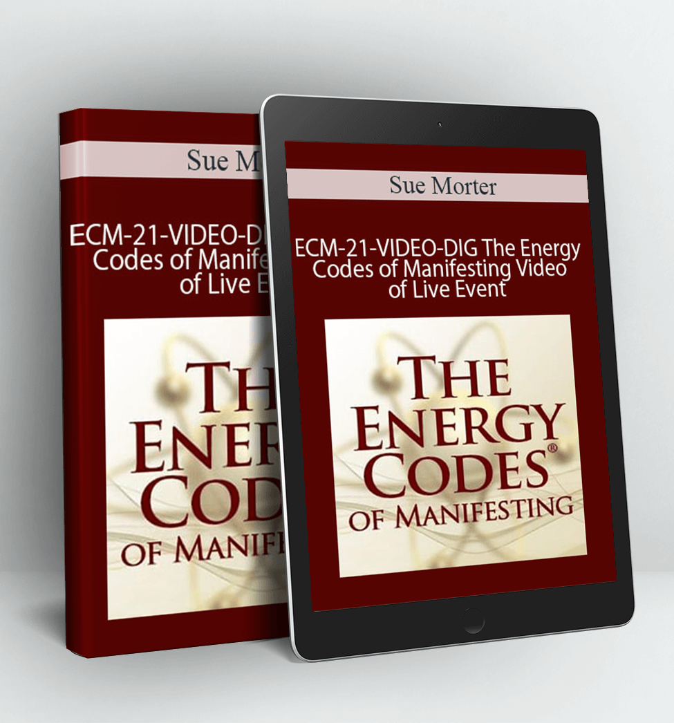 ECM-21-VIDEO-DIG The Energy Codes of Manifesting - Video of Live Event - Sue Morter