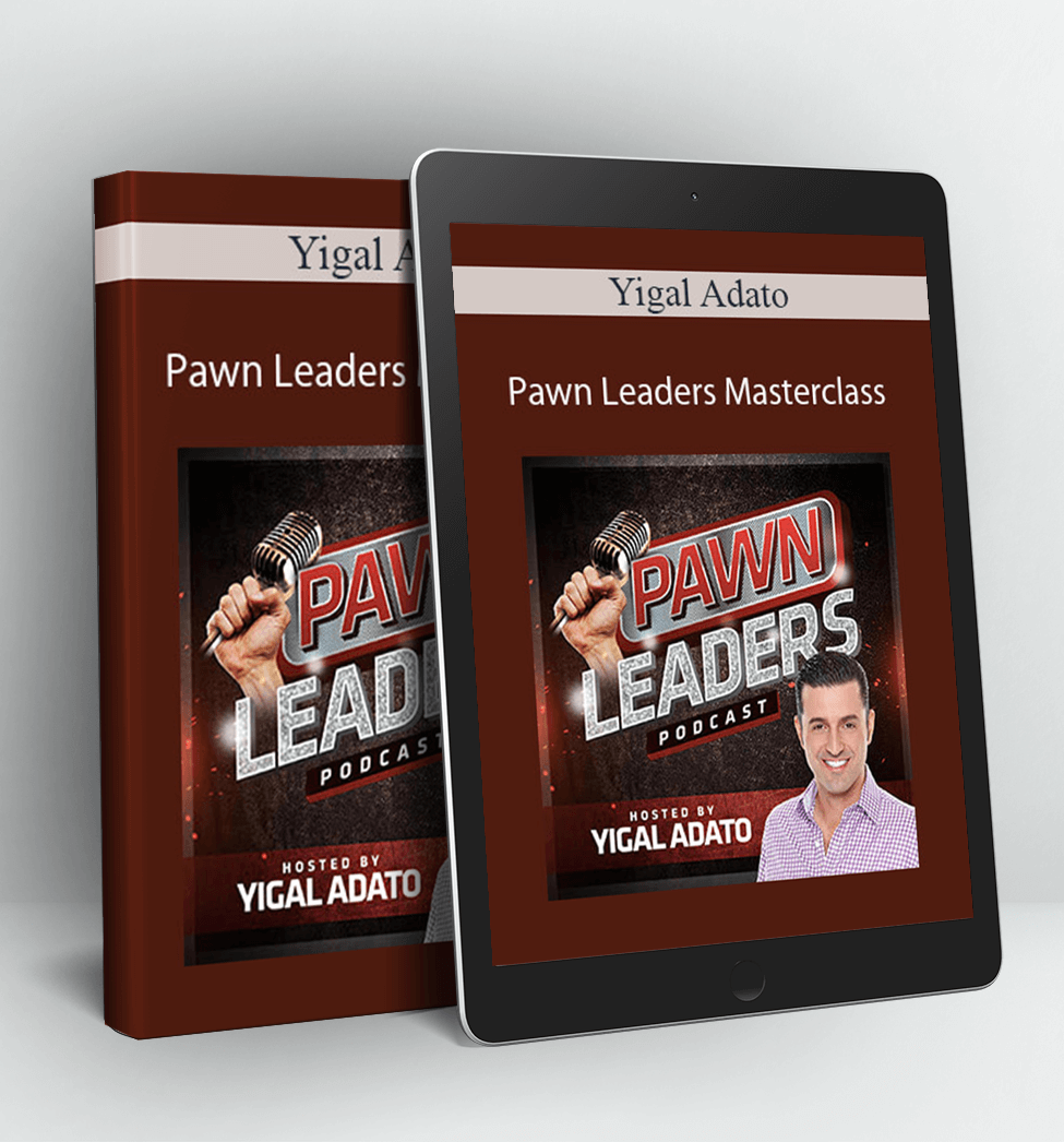 Pawn Leaders Masterclass - Yigal Adato