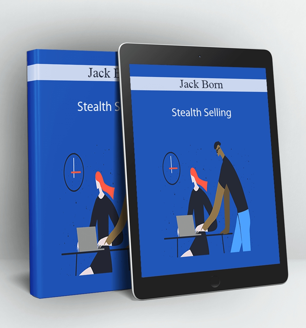 Stealth Selling - Jack Born