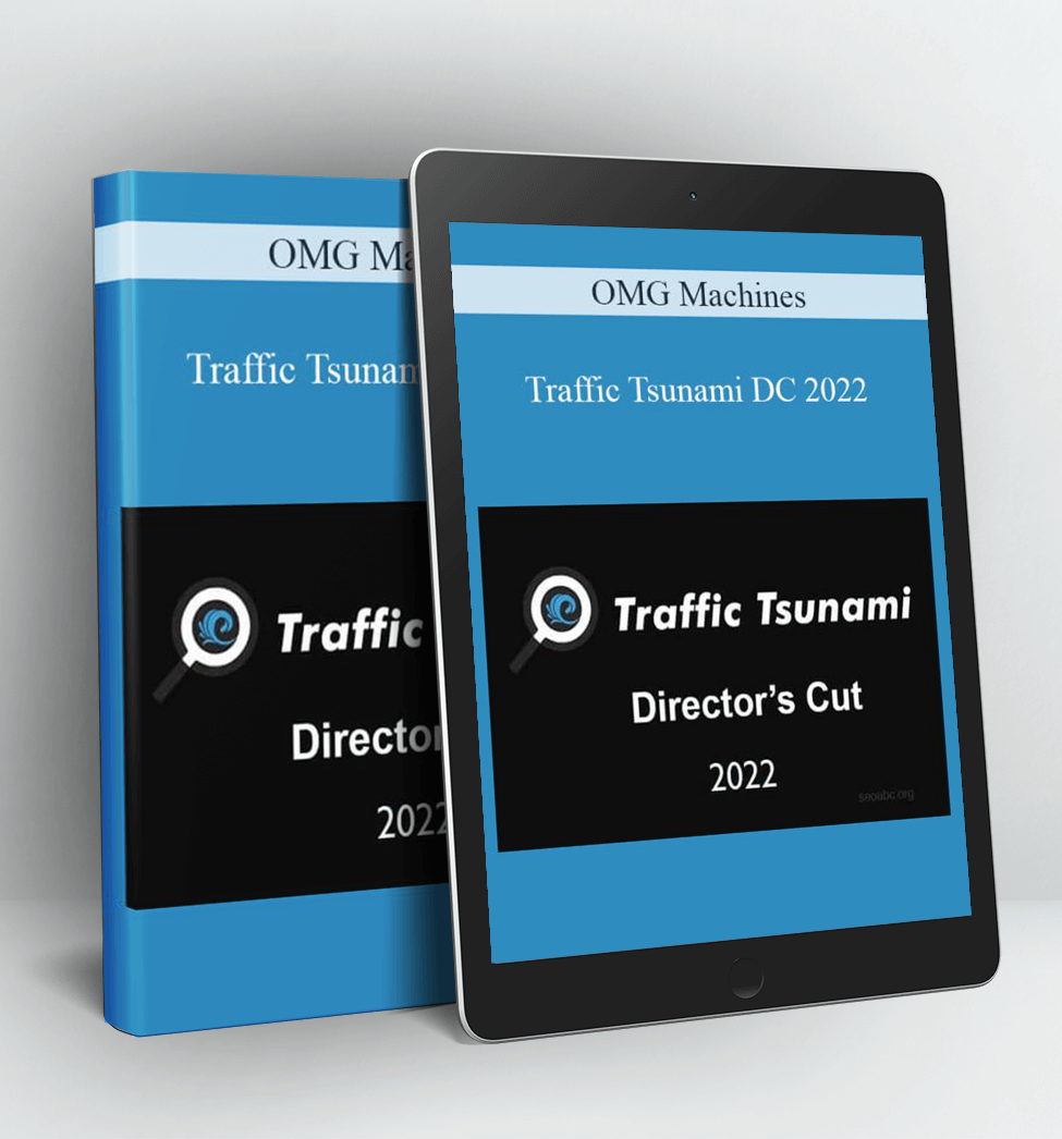 Traffic Tsunami DC 2022 - OMG Machines