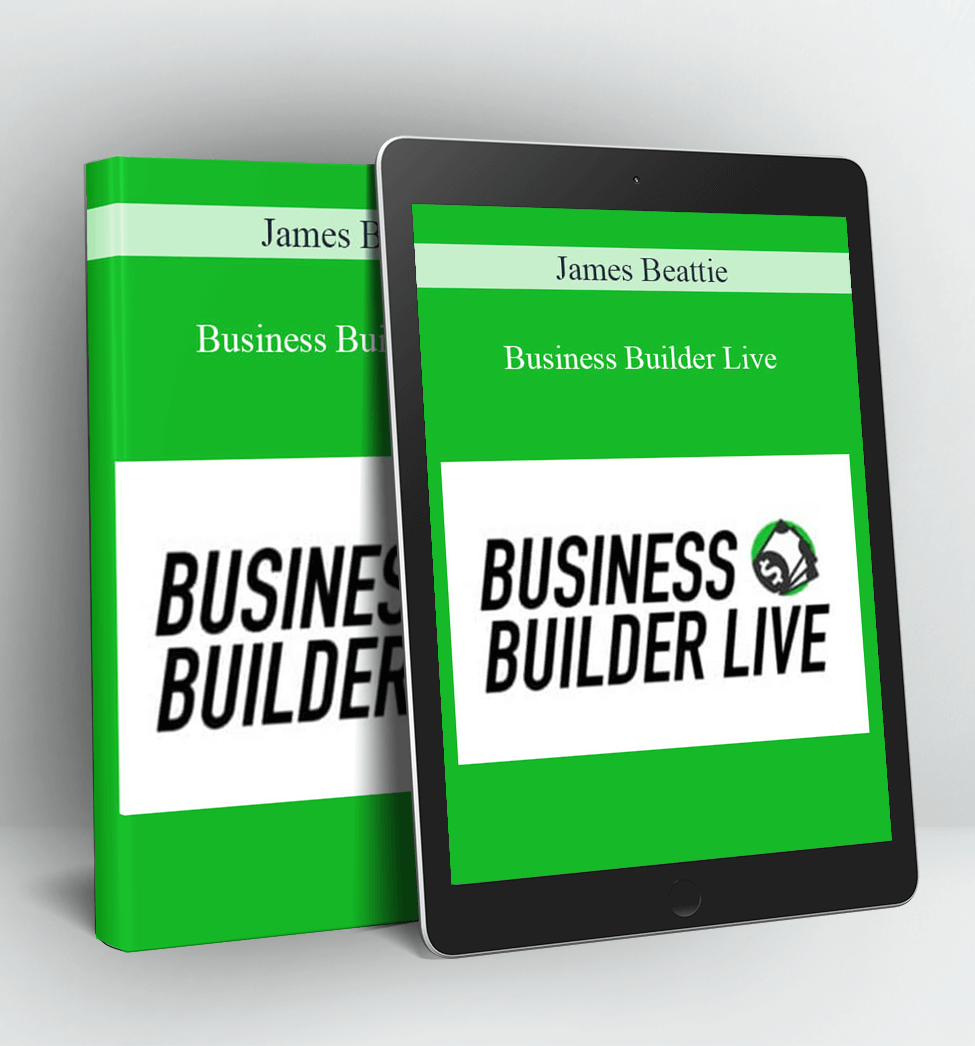 Business Builder Live - James Beattie