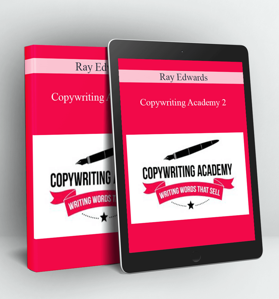 Copywriting Academy 2 - Ray Edwards