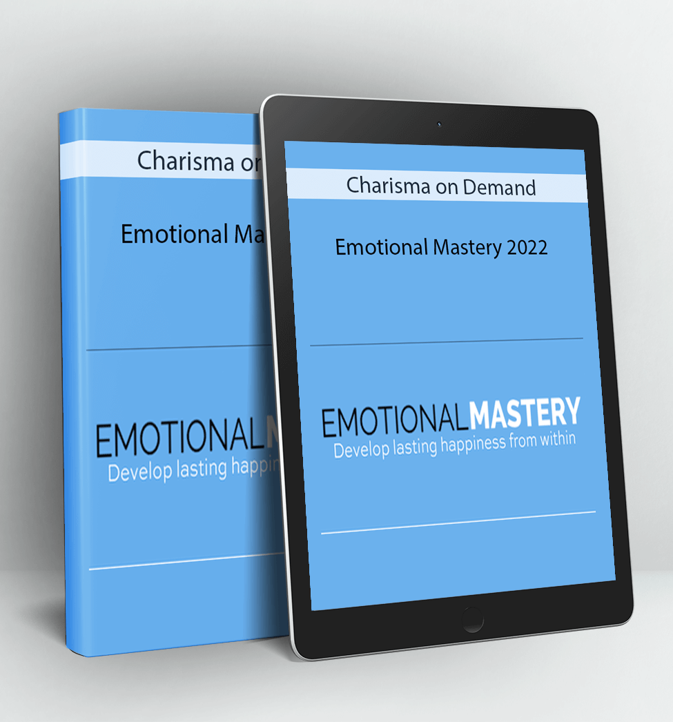 Emotional Mastery 2022 - Charisma on Demand