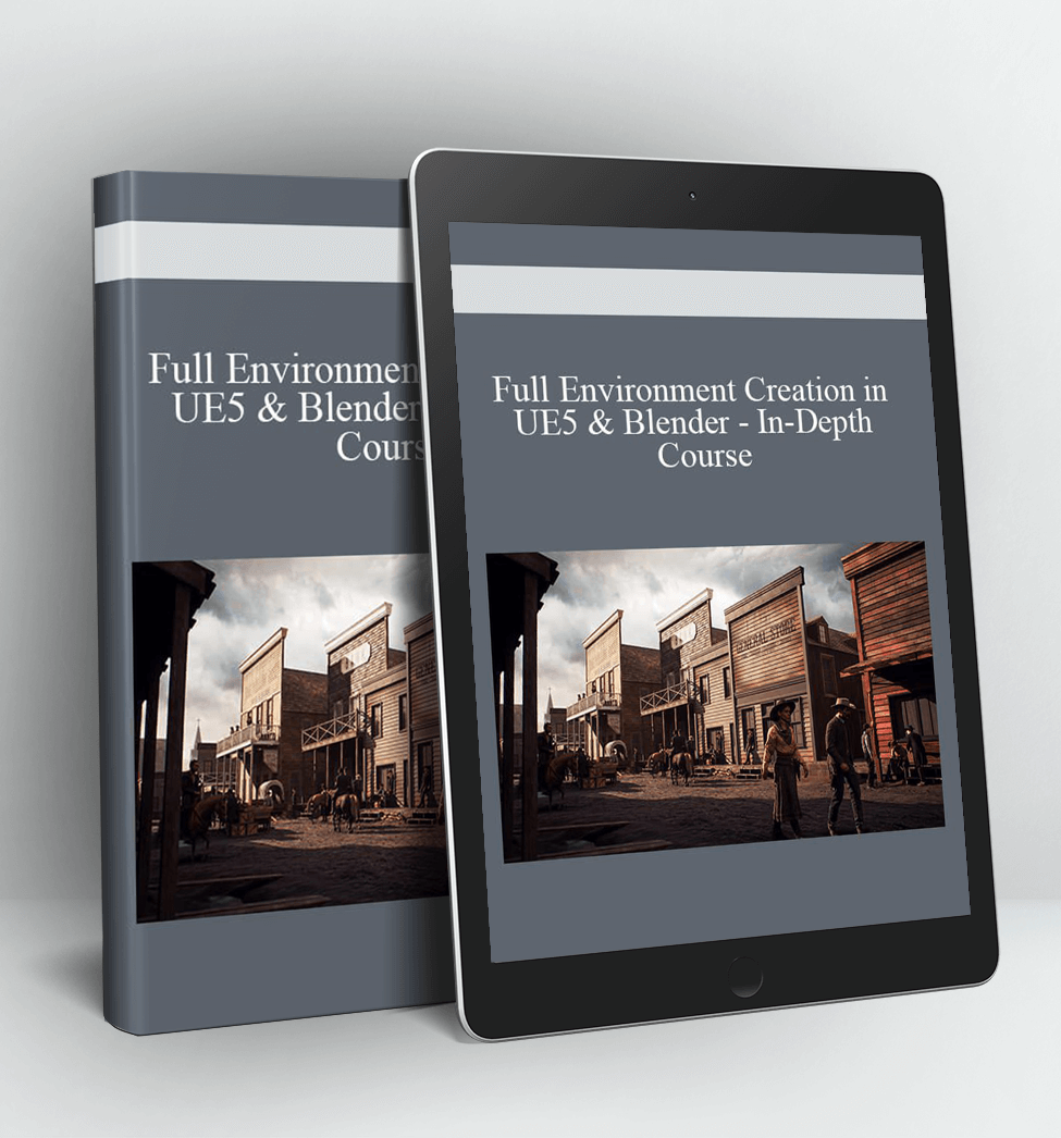 Full Environment Creation in UE5 & Blender - In-Depth Course