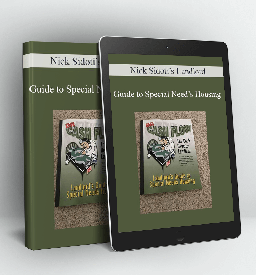 Guide to Special Need's Housing - Nick Sidoti's Landlord