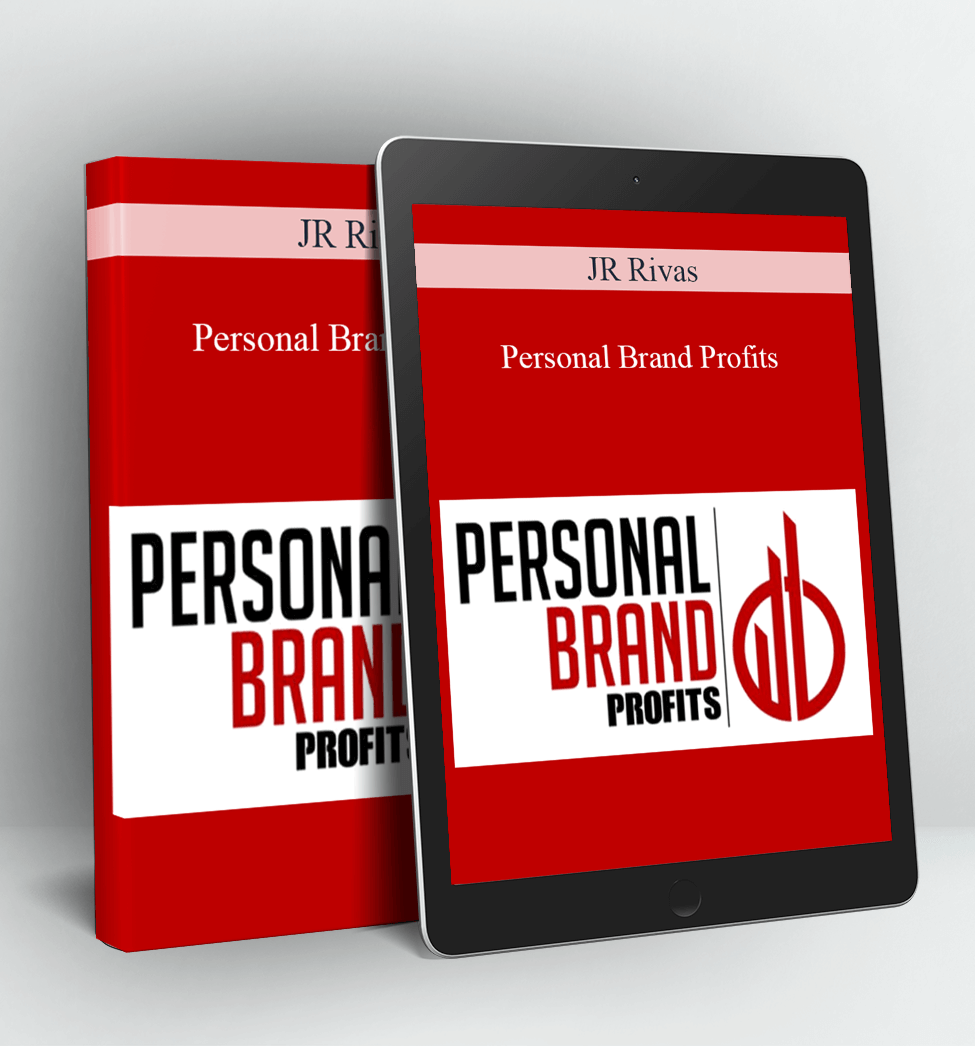 Personal Brand Profits - JR Rivas