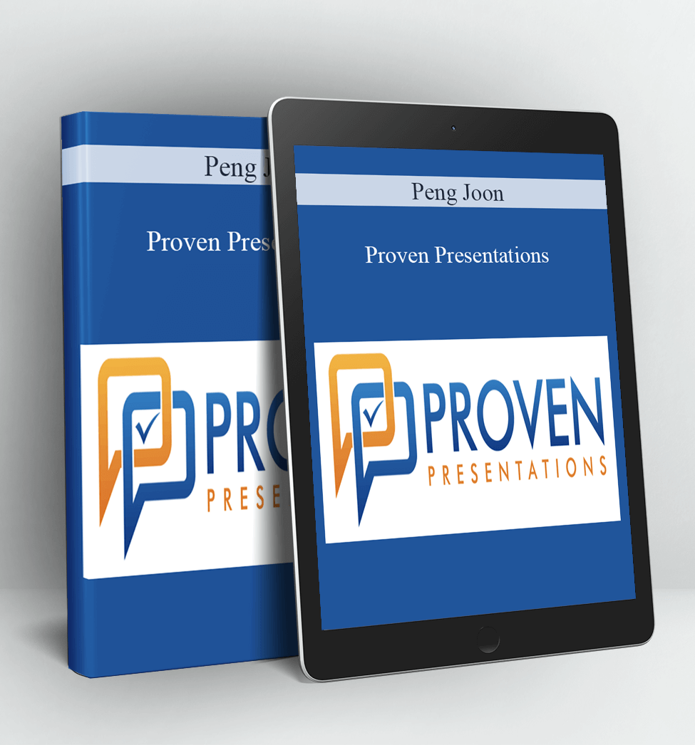 Proven Presentations - Peng Joon