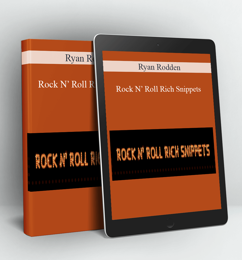 Rock N’ Roll Rich Snippets - Ryan Rodden