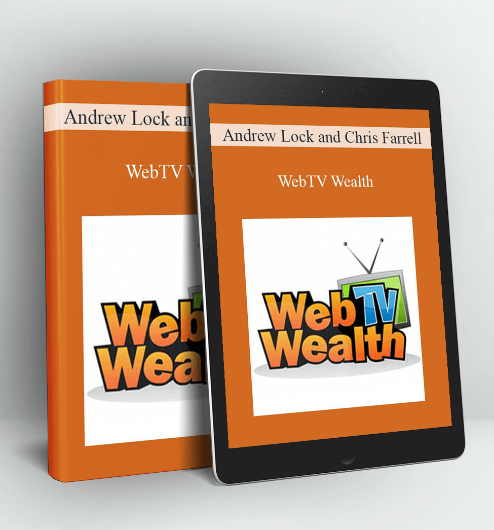 WebTV Wealth - Andrew Lock and Chris Farrell