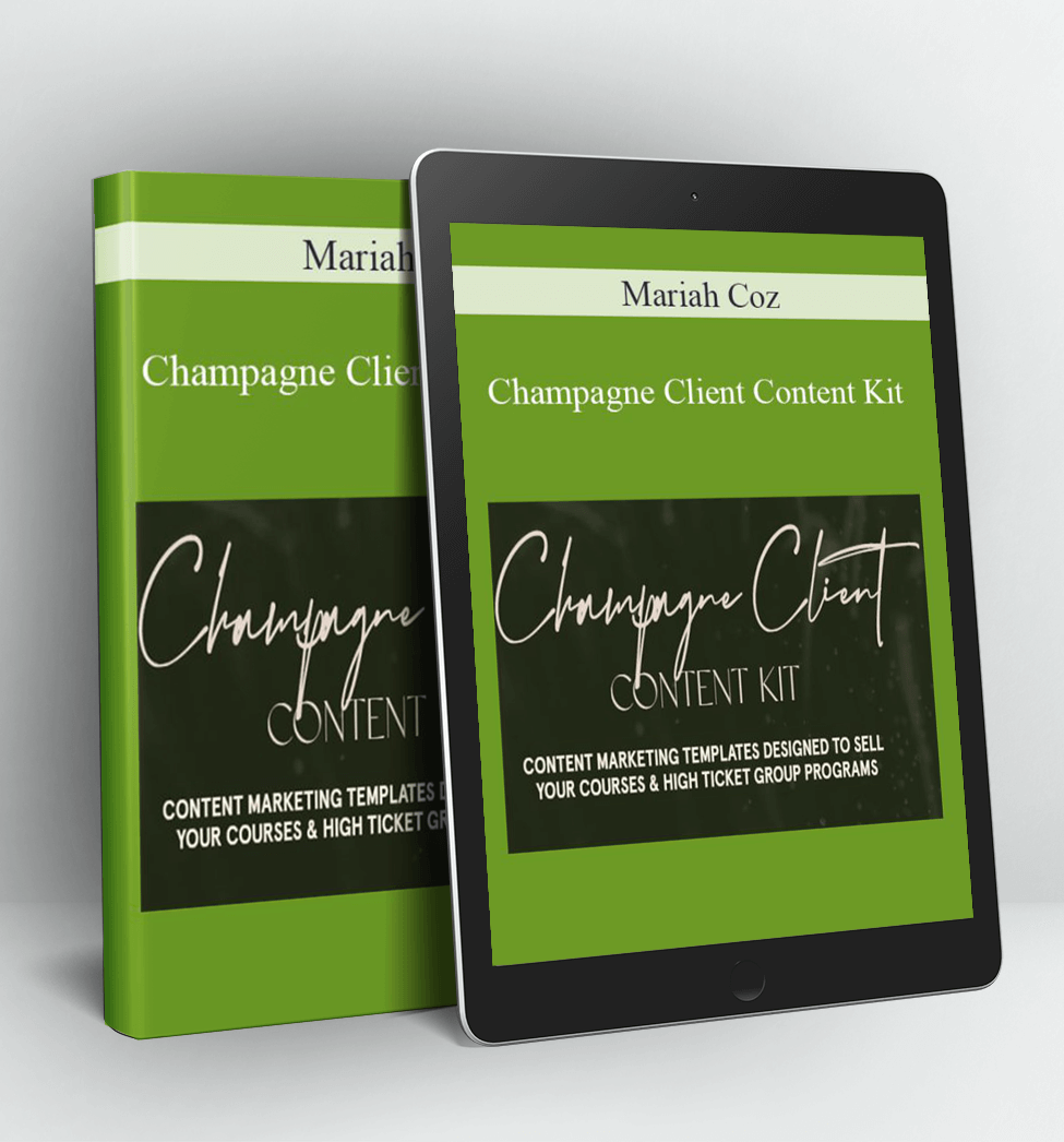 Champagne Client Content Kit - Mariah Coz