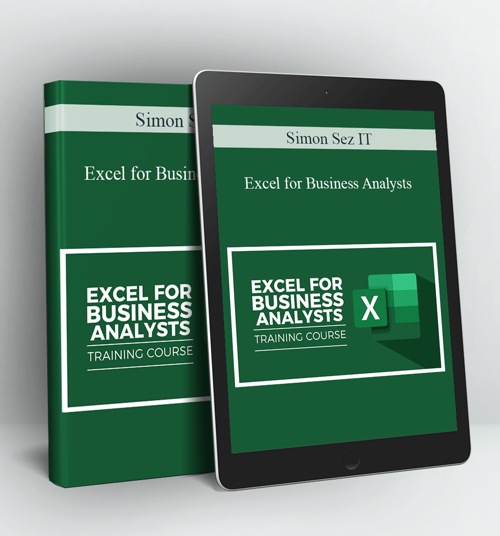 Excel for Business Analysts - Simon Sez IT