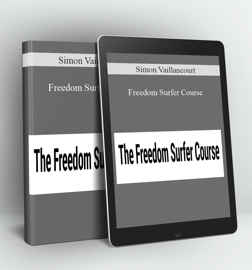 Freedom Surfer Course - Simon Vaillancourt