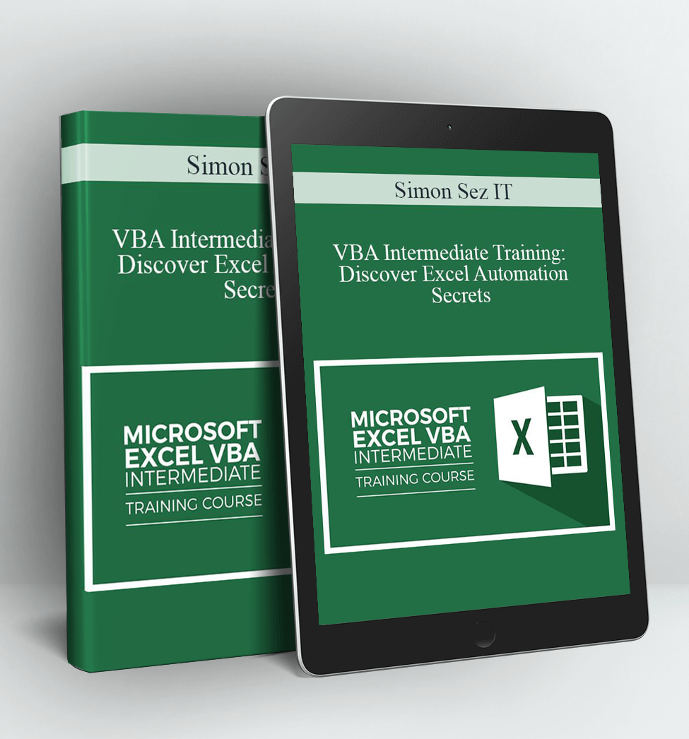 VBA Intermediate Training: Discover Excel Automation Secrets - Simon Sez IT