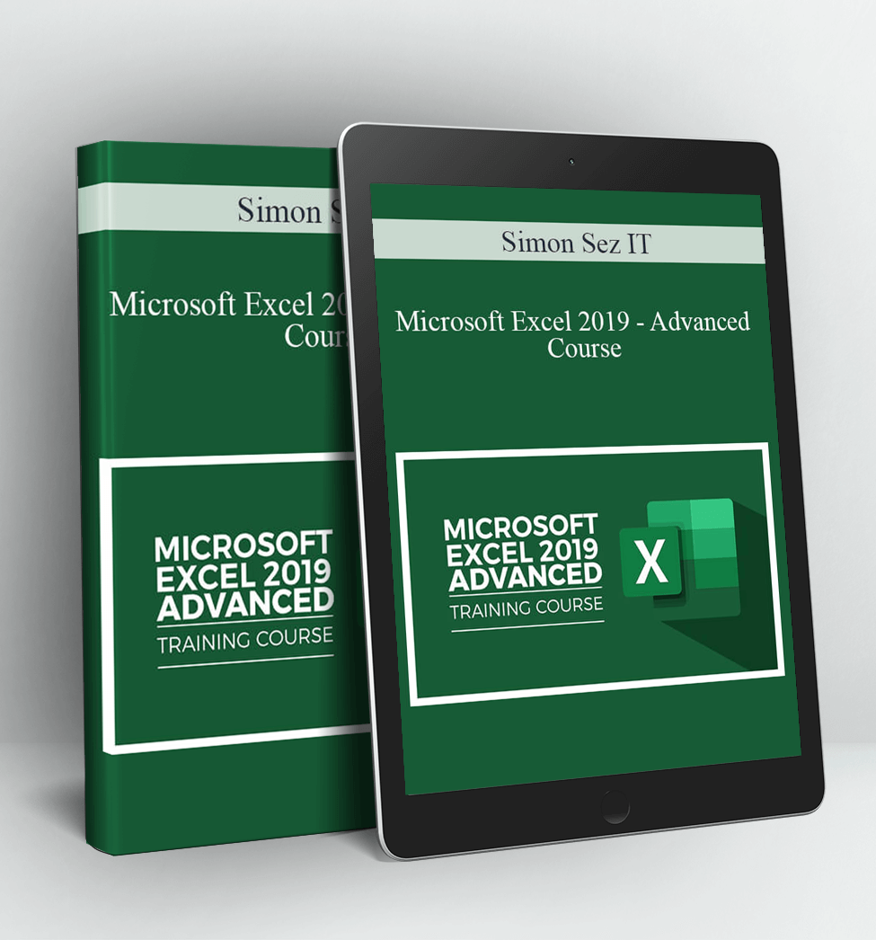 Microsoft Excel 2019 - Advanced Course - Simon Sez IT