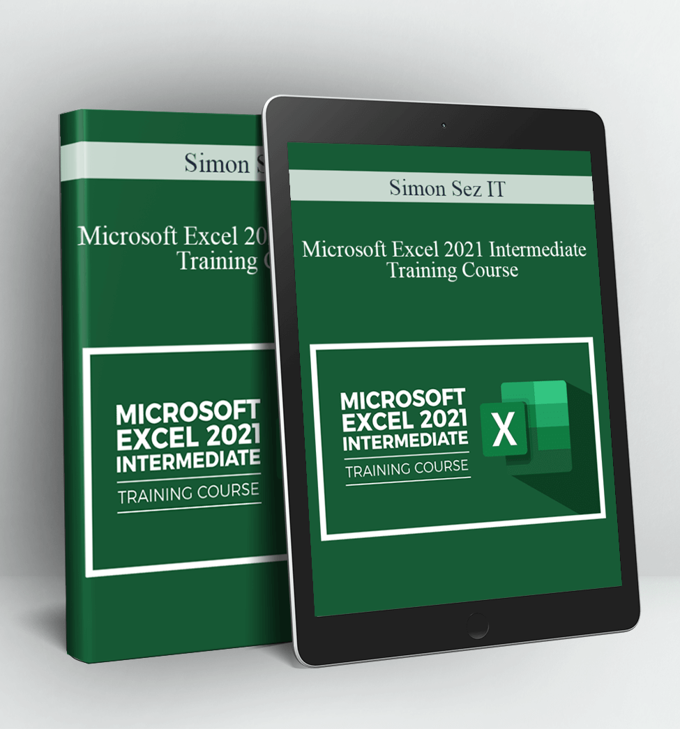 Microsoft Excel 2021 Intermediate Training Course - Simon Sez IT