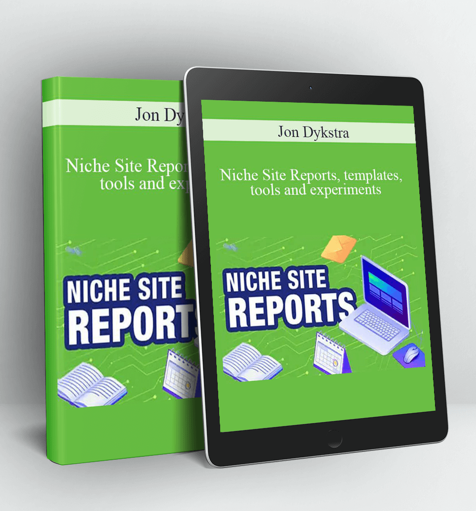 Niche Site Reports templates tools and experiments - Jon Dykstra