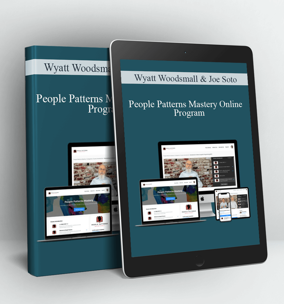 People Patterns Mastery Online Program - Wyatt Woodsmall & Joe Soto