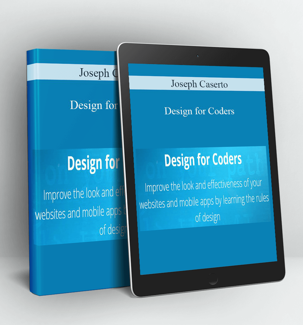 Design for Coders - Joseph Caserto